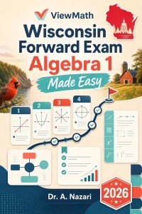 Wisconsin Forward Exam Algebra 1 Math Made Easy