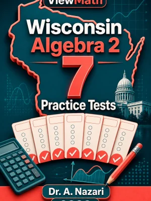 7 Full-Length Wisconsin Algebra 2 Practice Tests