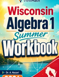 Wisconsin Forward Exam Algebra 1 Summer Workbook