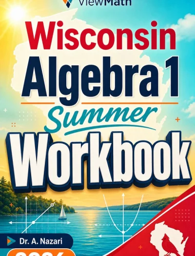 Wisconsin Forward Exam Algebra 1 Summer Workbook