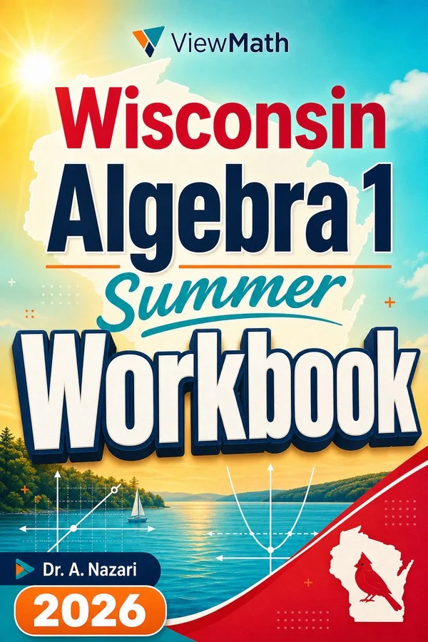 Wisconsin Forward Exam Algebra 1 Summer Workbook