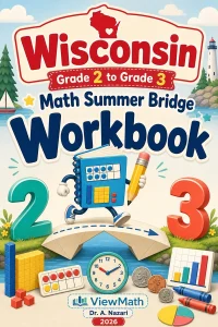 Wisconsin Grade 2 to Grade 3 Math Summer Bridge Workbook