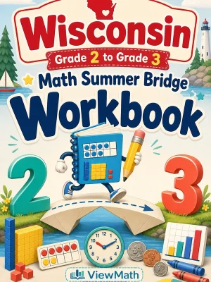 Wisconsin Grade 2 to Grade 3 Math Summer Bridge Workbook
