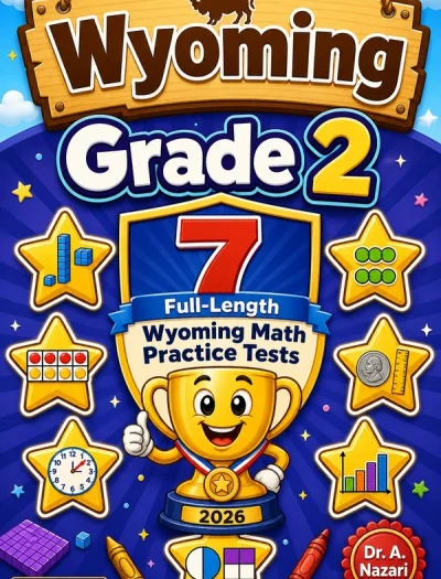 7 Full-Length Wyoming Grade 2 Math Practice Tests