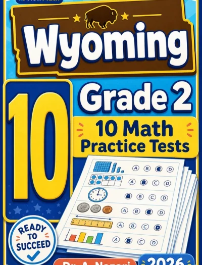 10 Full-Length Wyoming Grade 2 Math Practice Tests