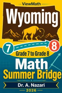 Wyoming WY-TOPP Grade 7 to Grade 8 Math Summer Bridge