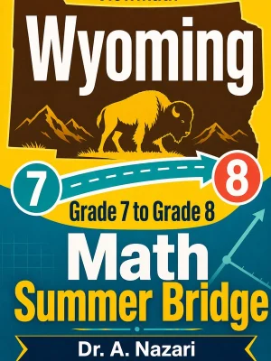Wyoming WY-TOPP Grade 7 Math Summer Bridge
