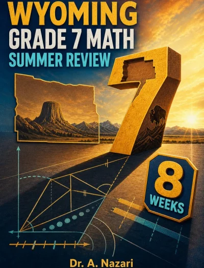 Wyoming WY-TOPP Grade 7 Math Summer Review