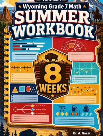 Wyoming WY-TOPP Grade 7 Math Summer Review Workbook