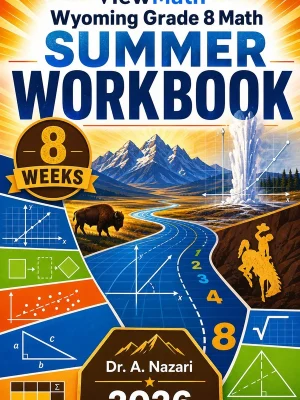 Wyoming WY-TOPP Grade 8 Math Summer Review Workbook