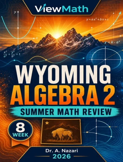 Wyoming Algebra 2 Math Summer Review