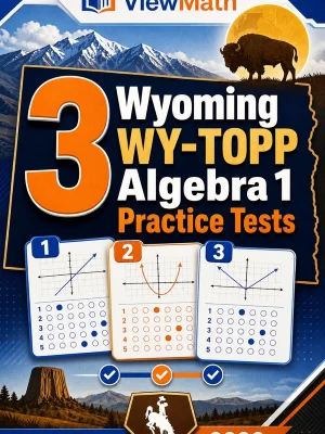 3 Wyoming WY-TOPP Algebra 1 Practice Tests