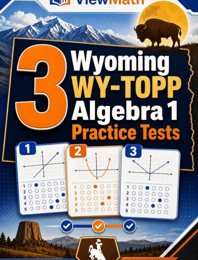 3 Wyoming WY-TOPP Algebra 1 Math Practice Tests