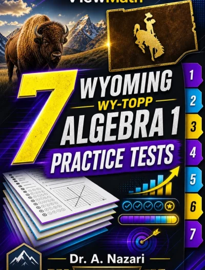 7 Wyoming WY-TOPP Algebra 1 Math Practice Tests