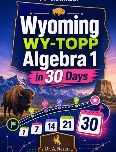 Wyoming WY-TOPP Algebra 1 Math in 30 Days