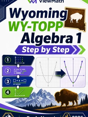 Wyoming WY-TOPP Algebra 1 Step by Step