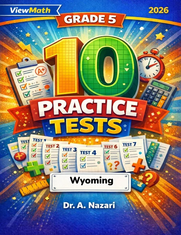 10 Wyoming WY-TOPP Grade 5 Math Practice Tests