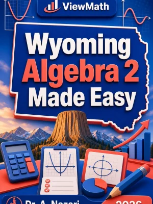 Wyoming Algebra 2 Made Easy