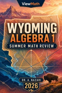 Wyoming WY-TOPP Algebra 1 Summer Math Review