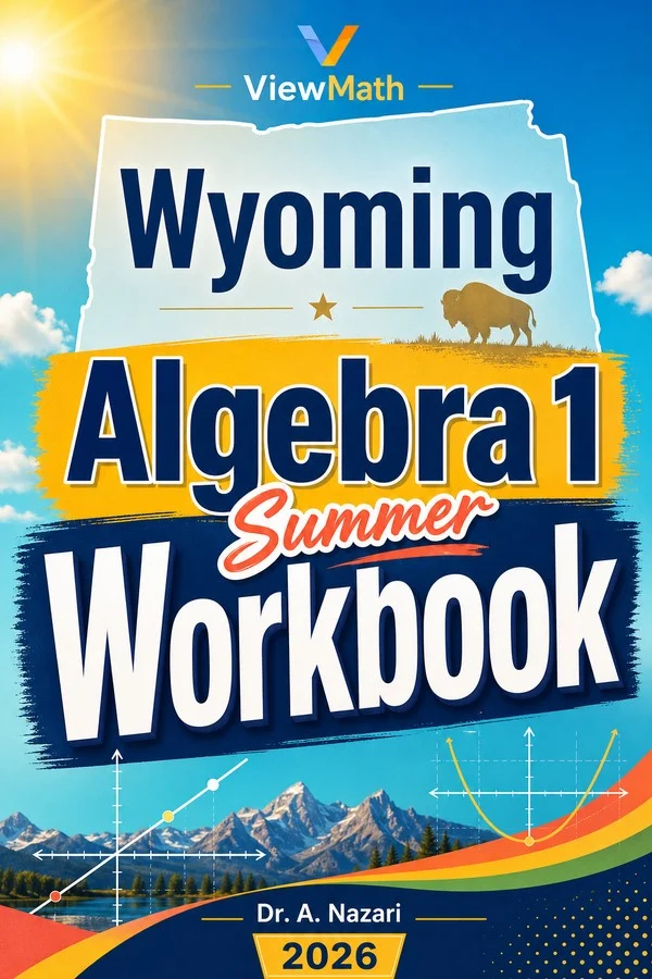 Wyoming WY-TOPP Algebra 1 Summer Workbook