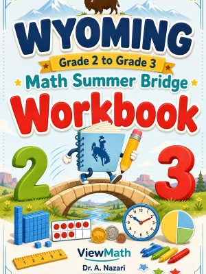 Wyoming Grade 2 to Grade 3 Math Summer Bridge Workbook