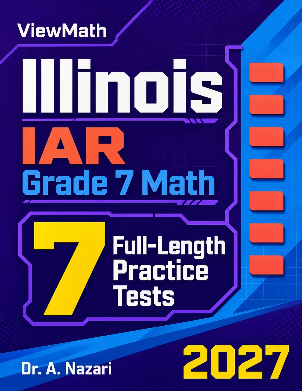 7 Illinois IAR Grade 7 Math Practice Tests