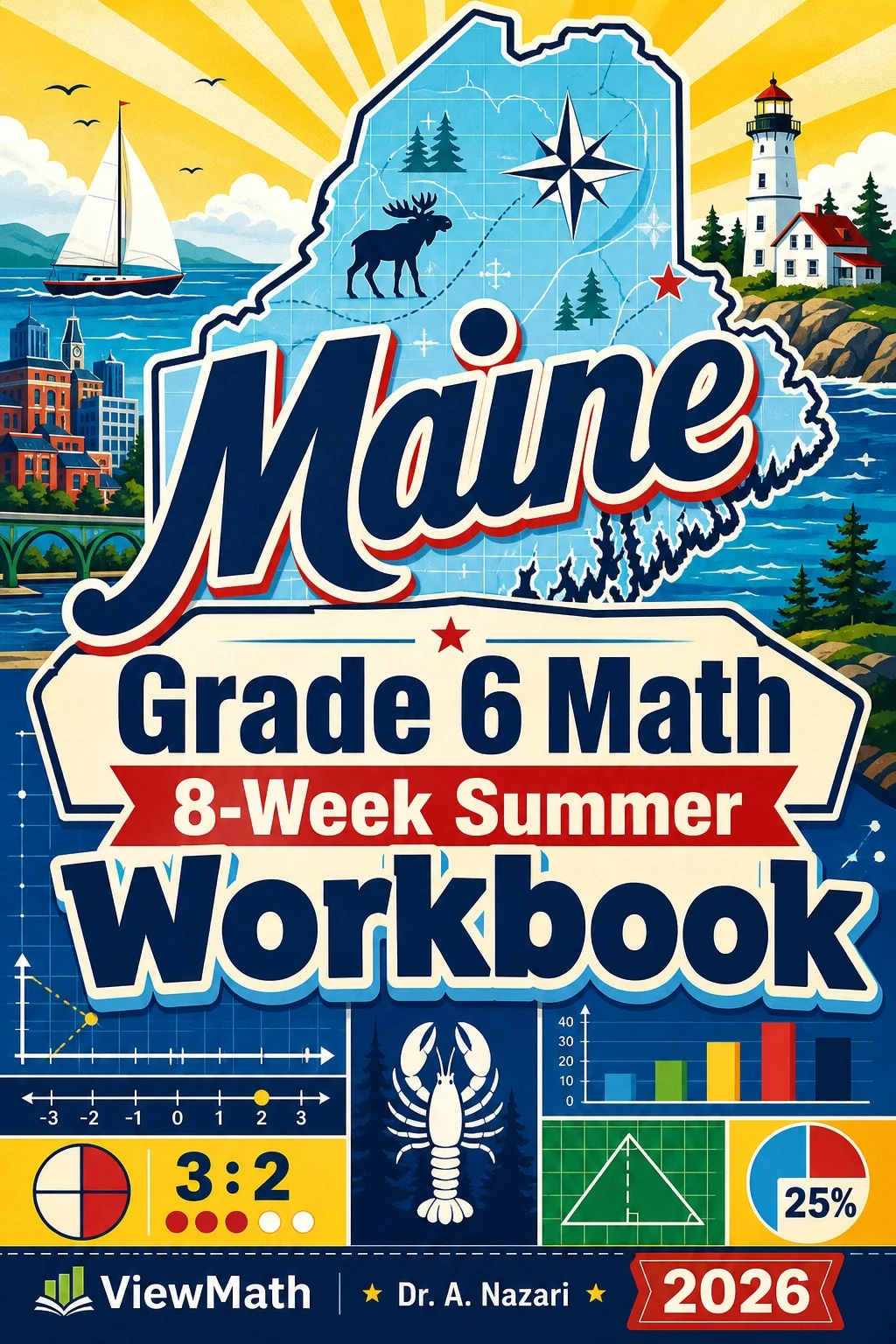 Maine MTYA Grade 6 Math Summer Review Workbook