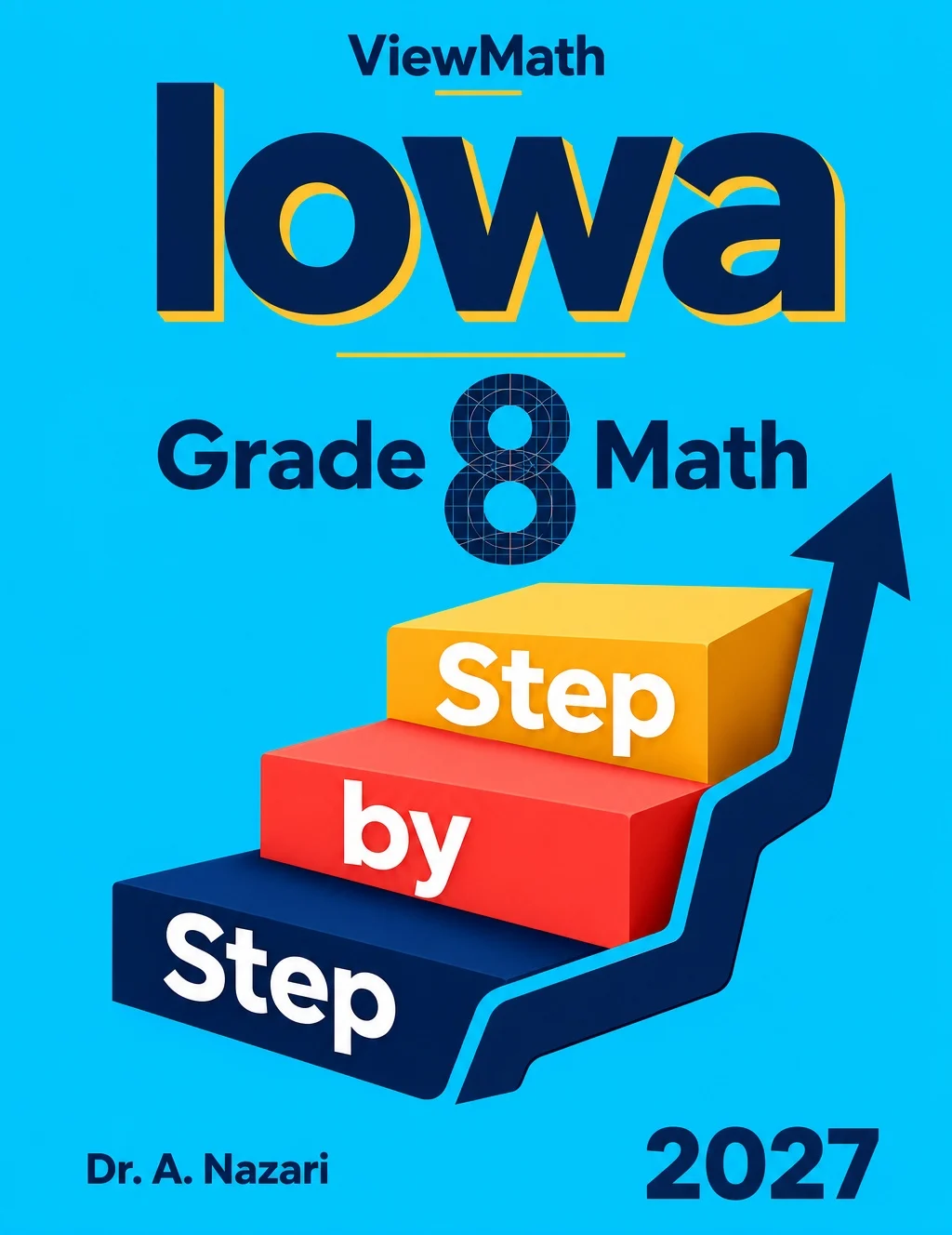 Iowa ISASP Grade 8 Math Step by Step