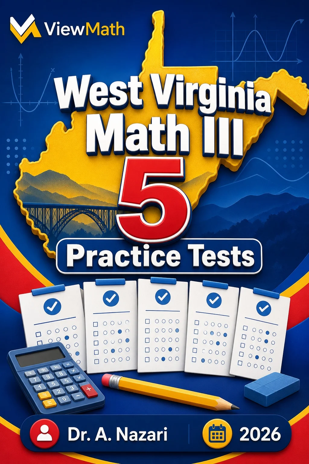 5 Full-Length West Virginia Math III Practice Tests