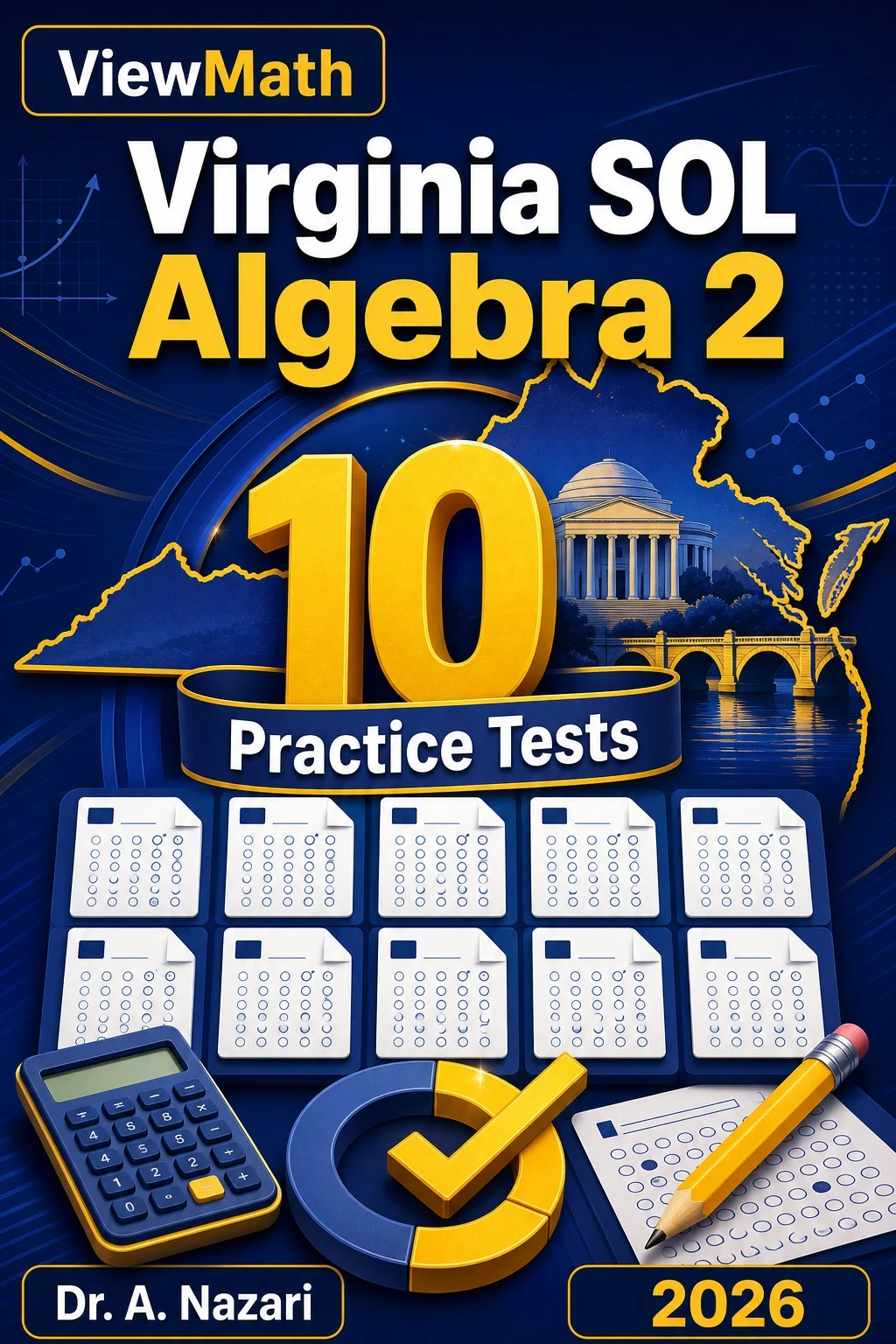 10 Full-Length Virginia SOL Algebra 2 Practice Tests
