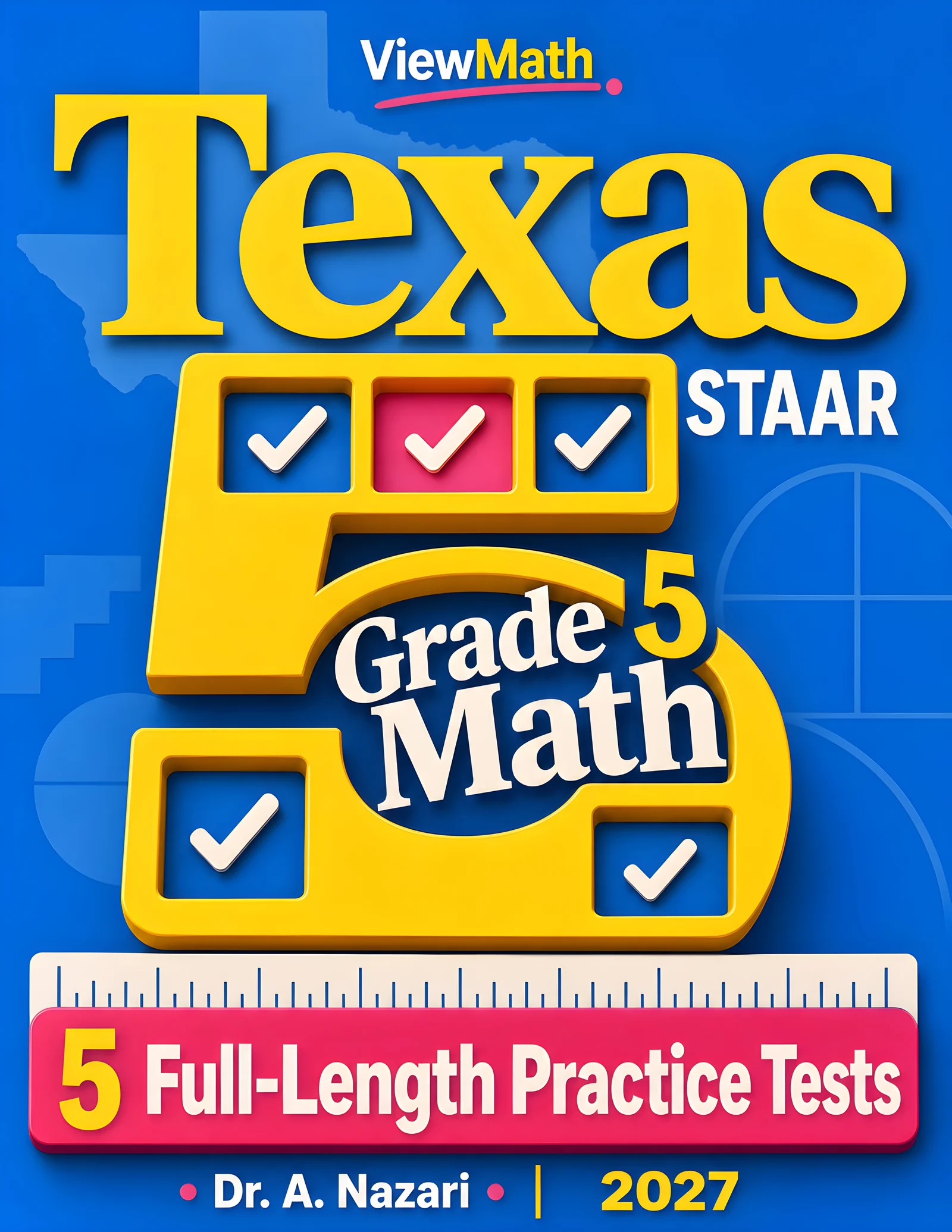 5 Full-Length Texas STAAR Grade 5 Math Practice Tests