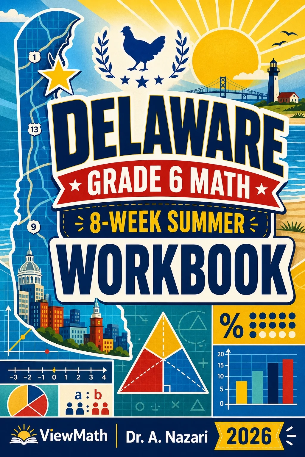 Delaware DeSSA Grade 6 Math Summer Review Workbook