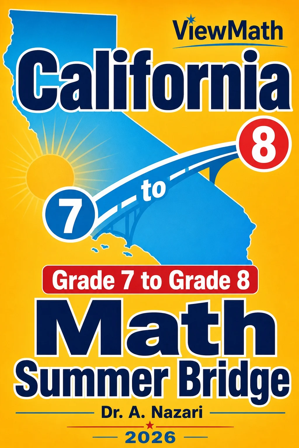 California CAASPP Grade 7 to Grade 8 Math Summer Bridge