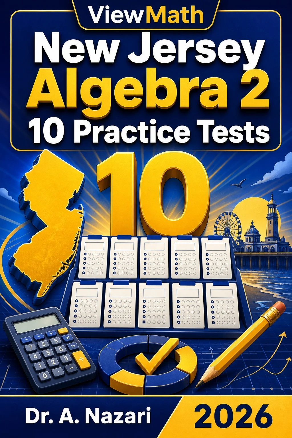 10 Full-Length New Jersey Algebra 2 Practice Tests