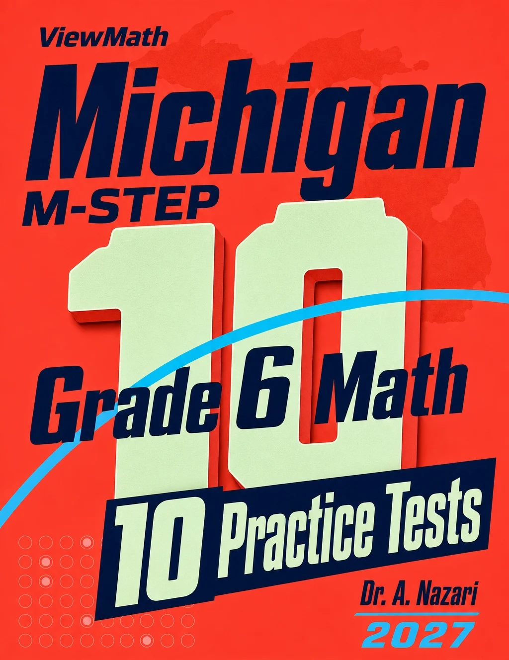 10 Michigan M-STEP Grade 6 Math Practice Tests