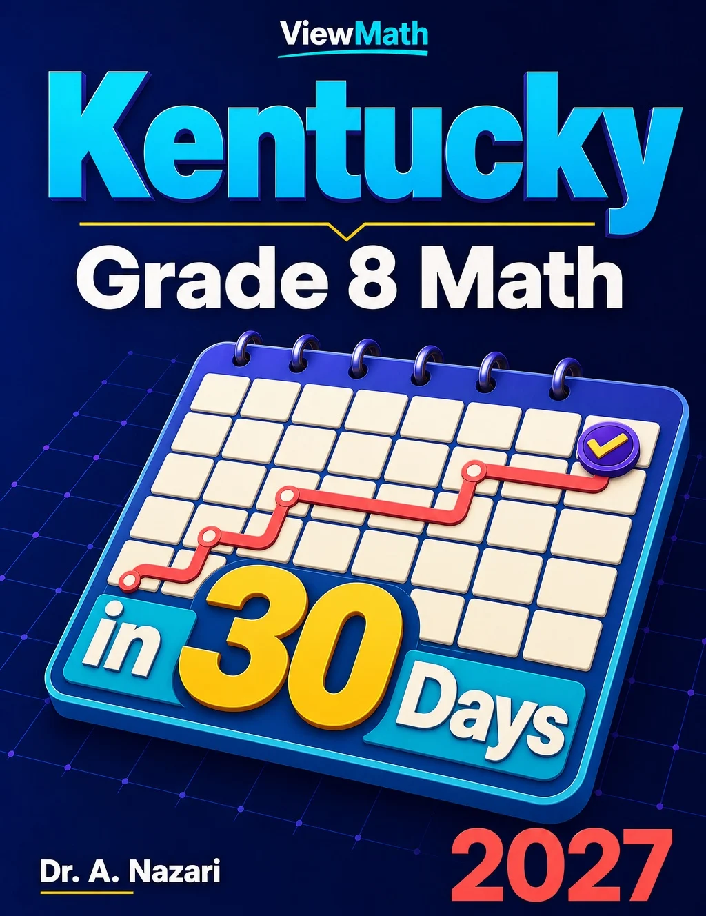 Kentucky KSA Grade 8 Math in 30 Days