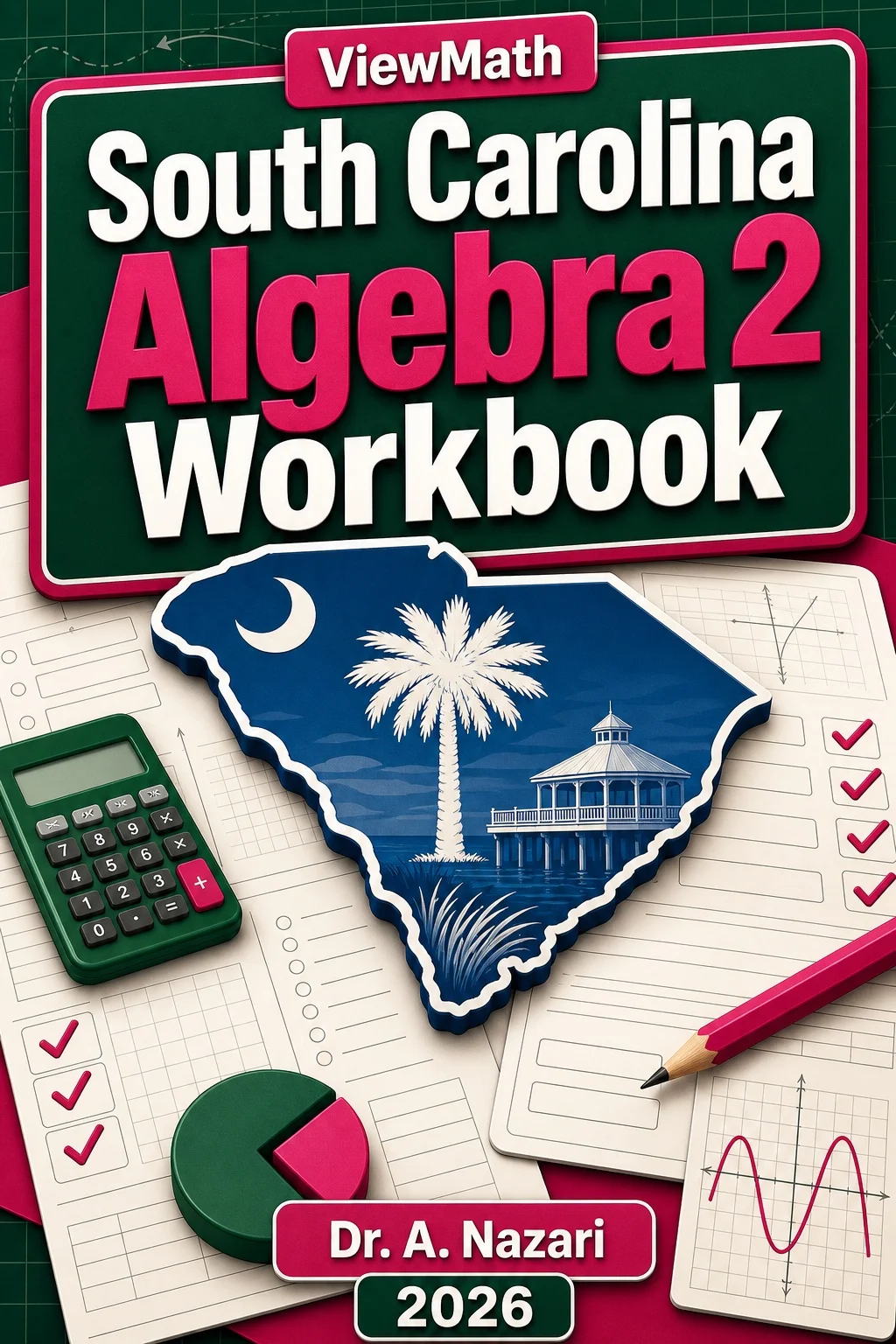 South Carolina Algebra 2 Workbook