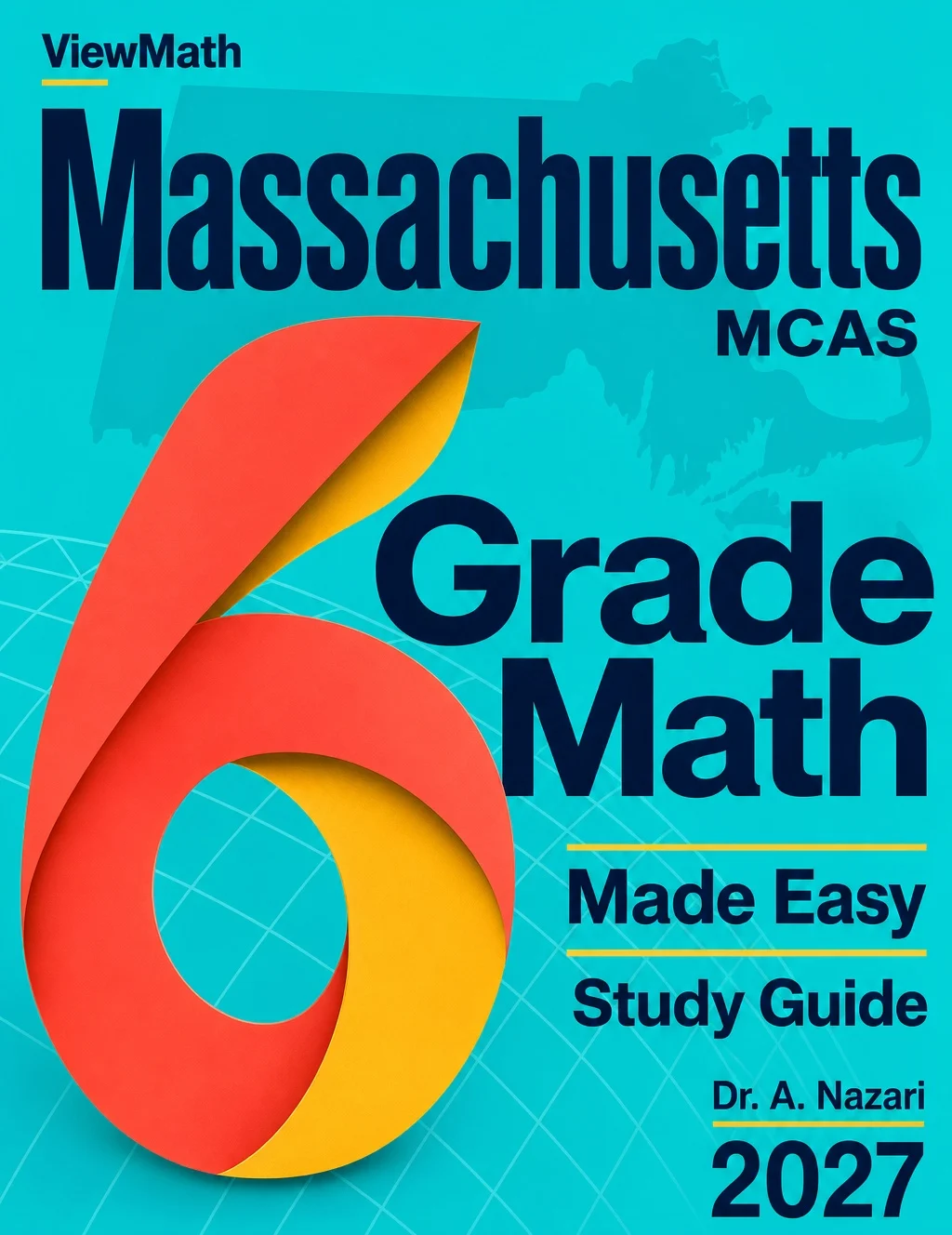 Massachusetts MCAS Grade 6 Math Learn & Test Bundle: 7 Books & 25 Tests