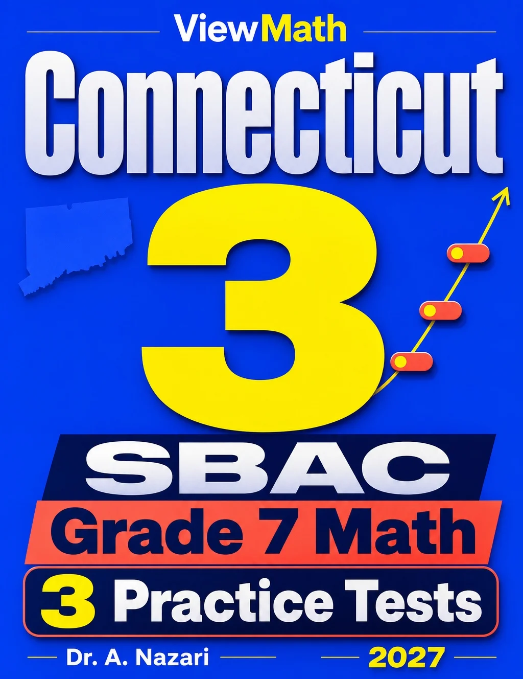 Connecticut Grade 7 Math Practice Tests Bundle: 25 Unique Full-Length Tests