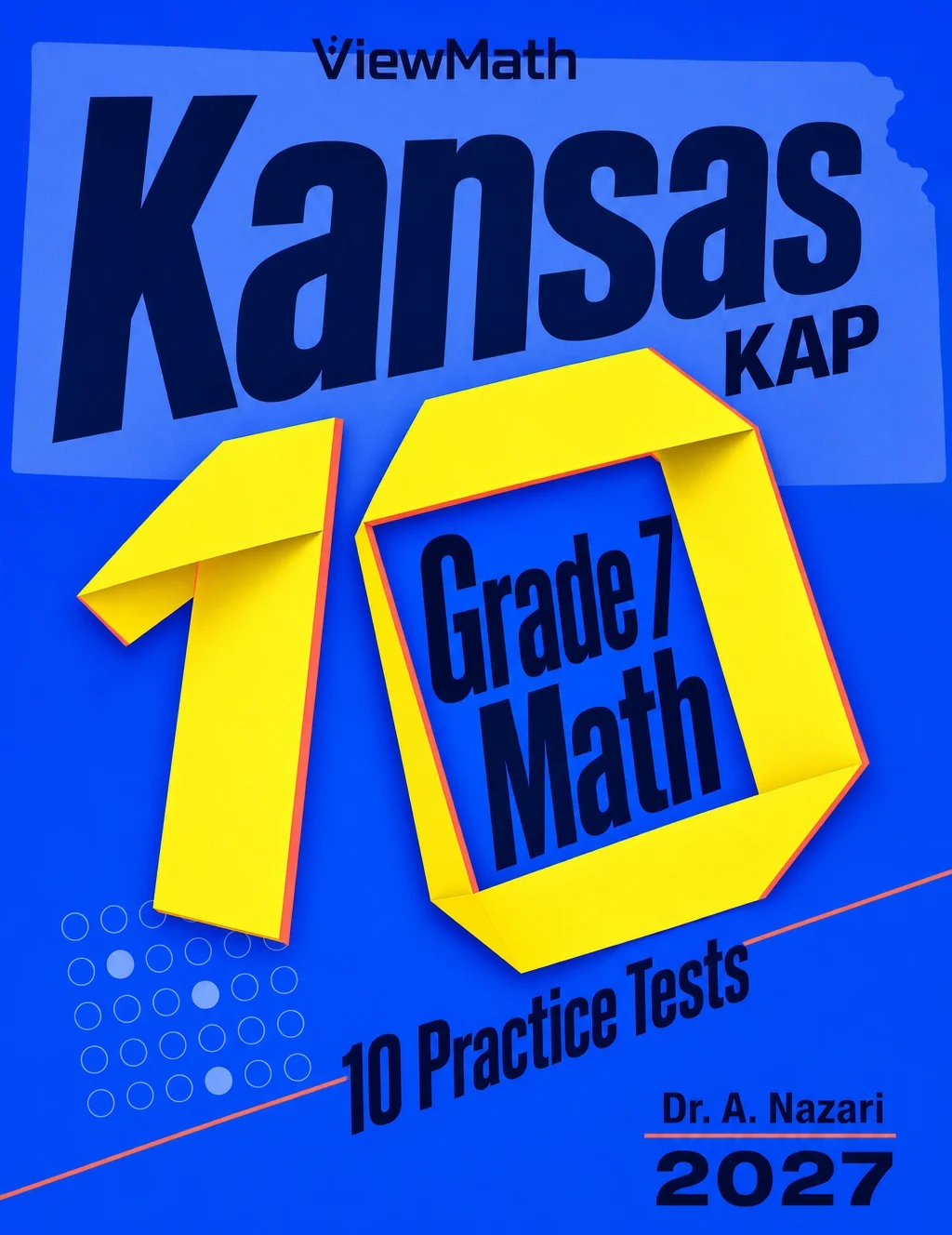 10 Kansas KAP Grade 7 Math Practice Tests