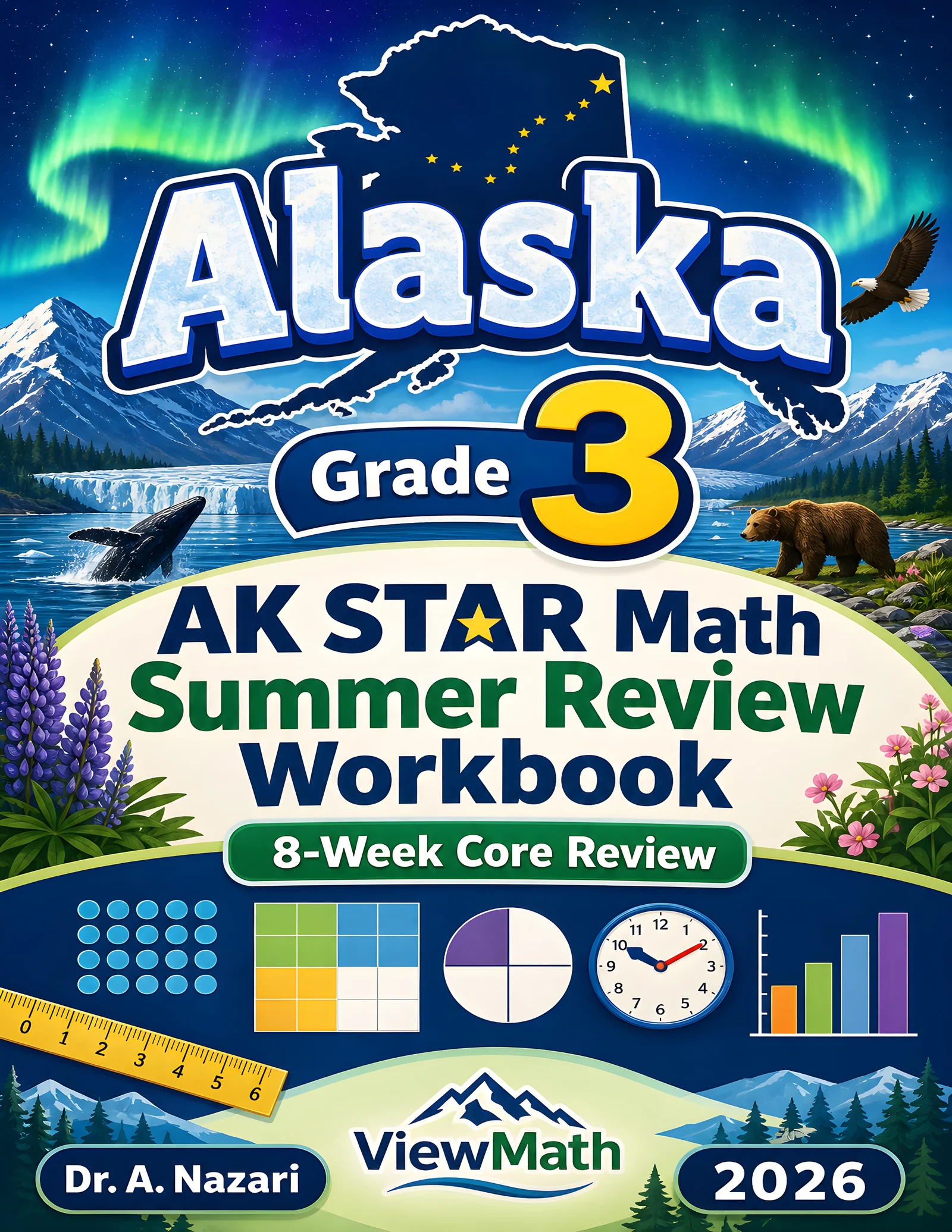 Alaska AK STAR Grade 3 Math Summer Review Workbook