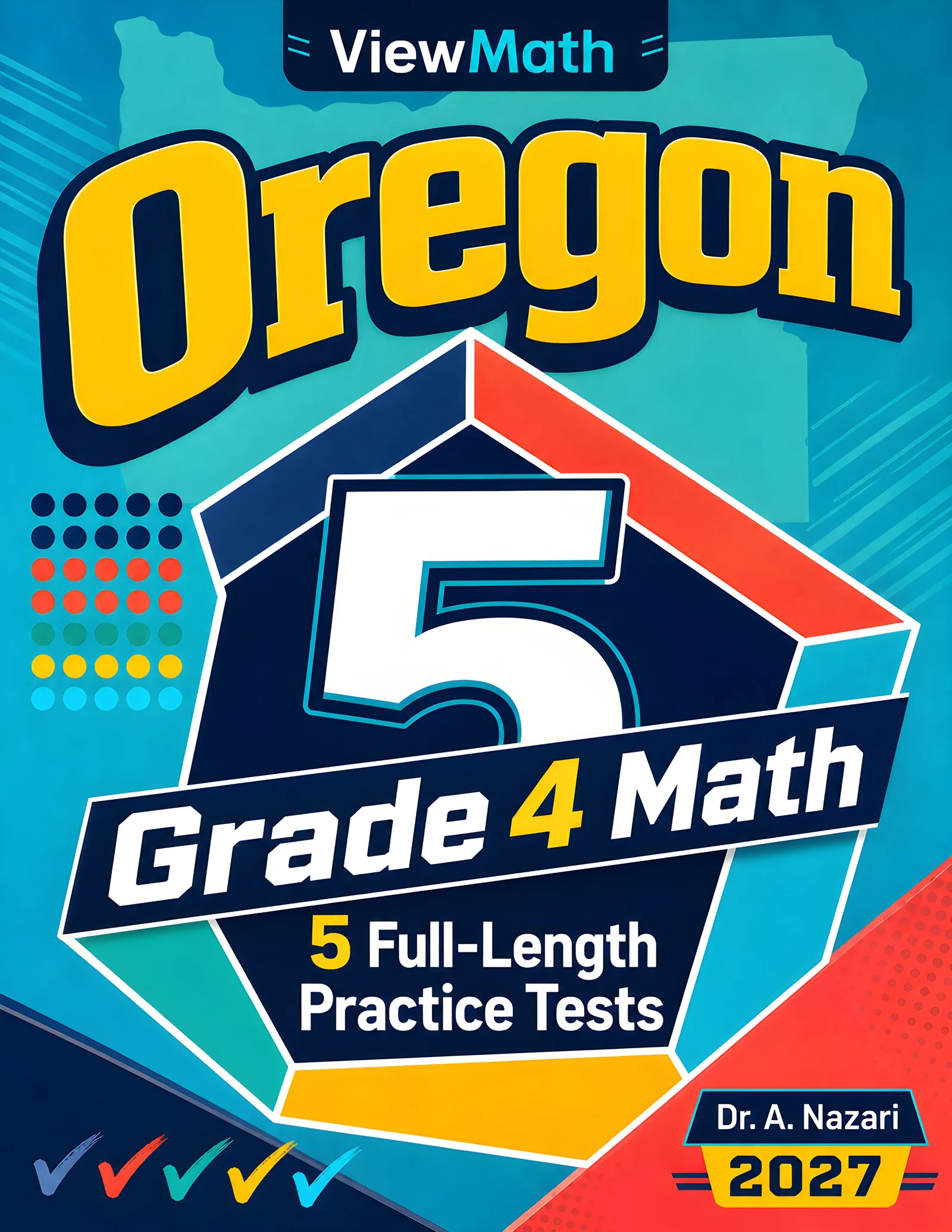 5 Full-Length Oregon OSAS Grade 4 Math Practice Tests