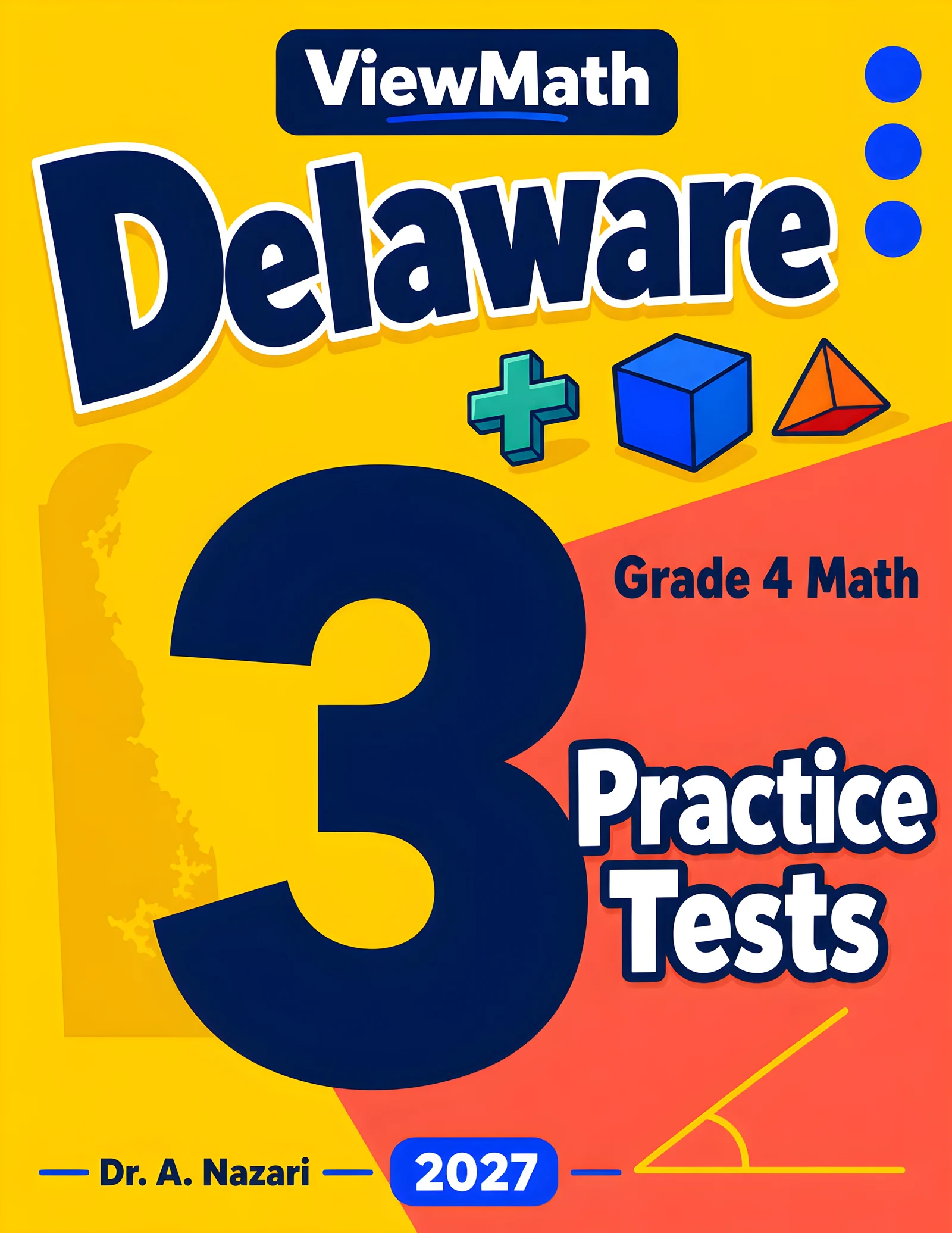 Delaware DeSSA Grade 4 Math Practice Tests Bundle: 25 Unique Full-Length Tests