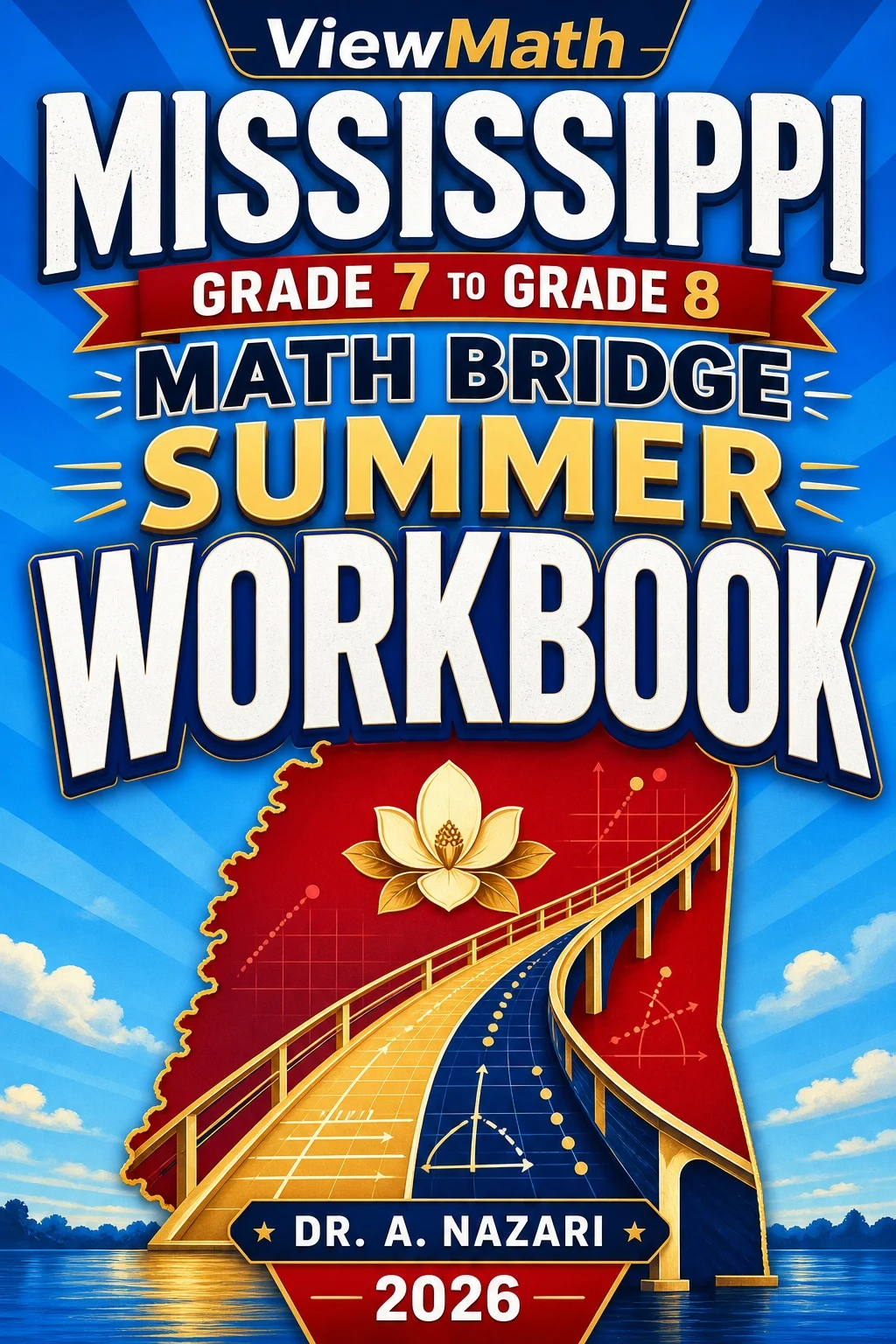 Mississippi MAAP Grade 7 to Grade 8 Math Summer Bridge Workbook