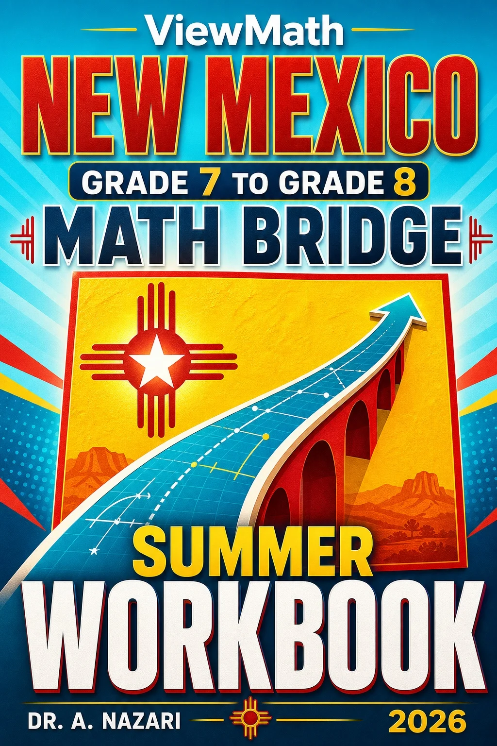 New Mexico NM-MSSA Grade 7 to Grade 8 Math Summer Bridge Workbook