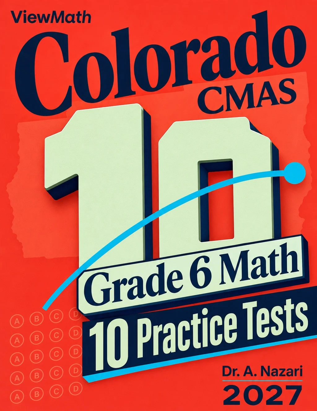 10 Colorado CMAS Grade 6 Math Practice Tests