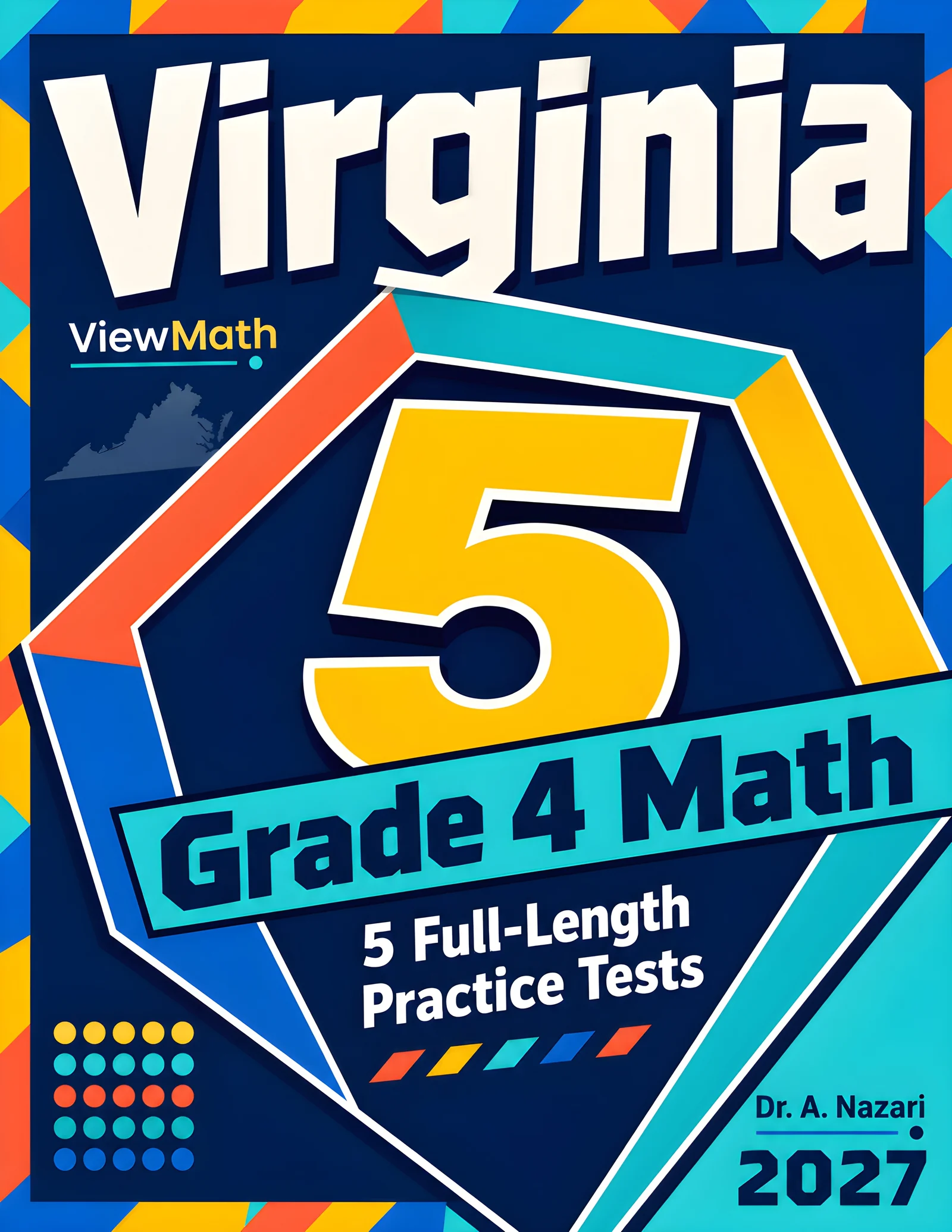 5 Full-Length Virginia SOL Grade 4 Math Practice Tests