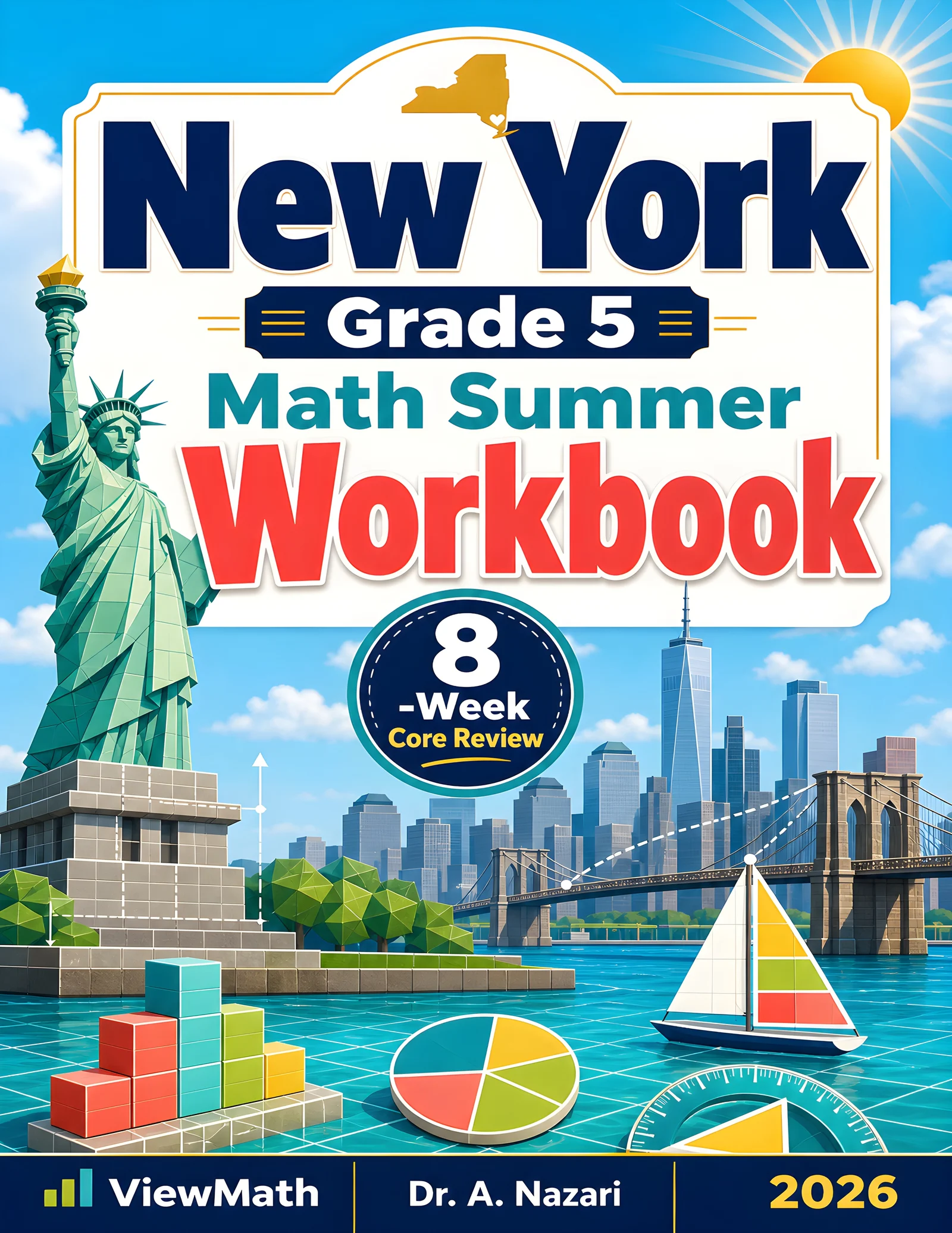 New York NYS Math Test Grade 5 Math Summer Review Workbook