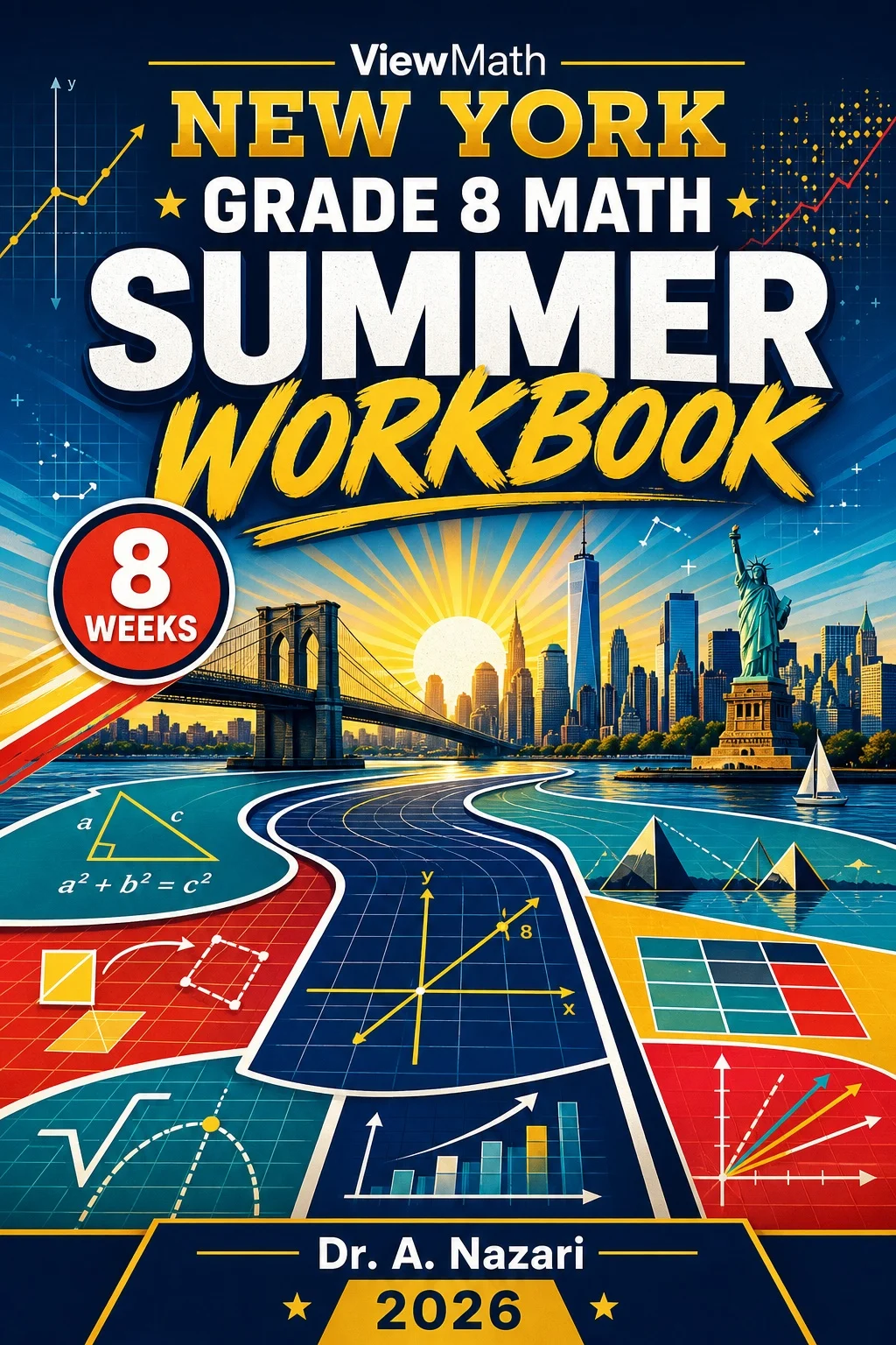 New York NYS Math Test Grade 8 Math Summer Review Workbook