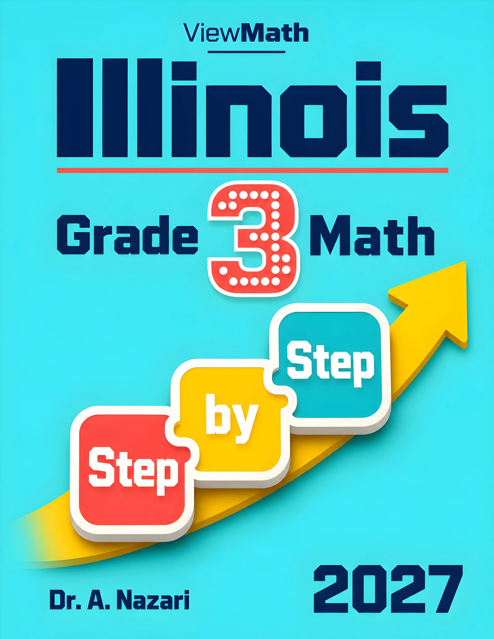 Illinois IAR Grade 3 Math Step by Step